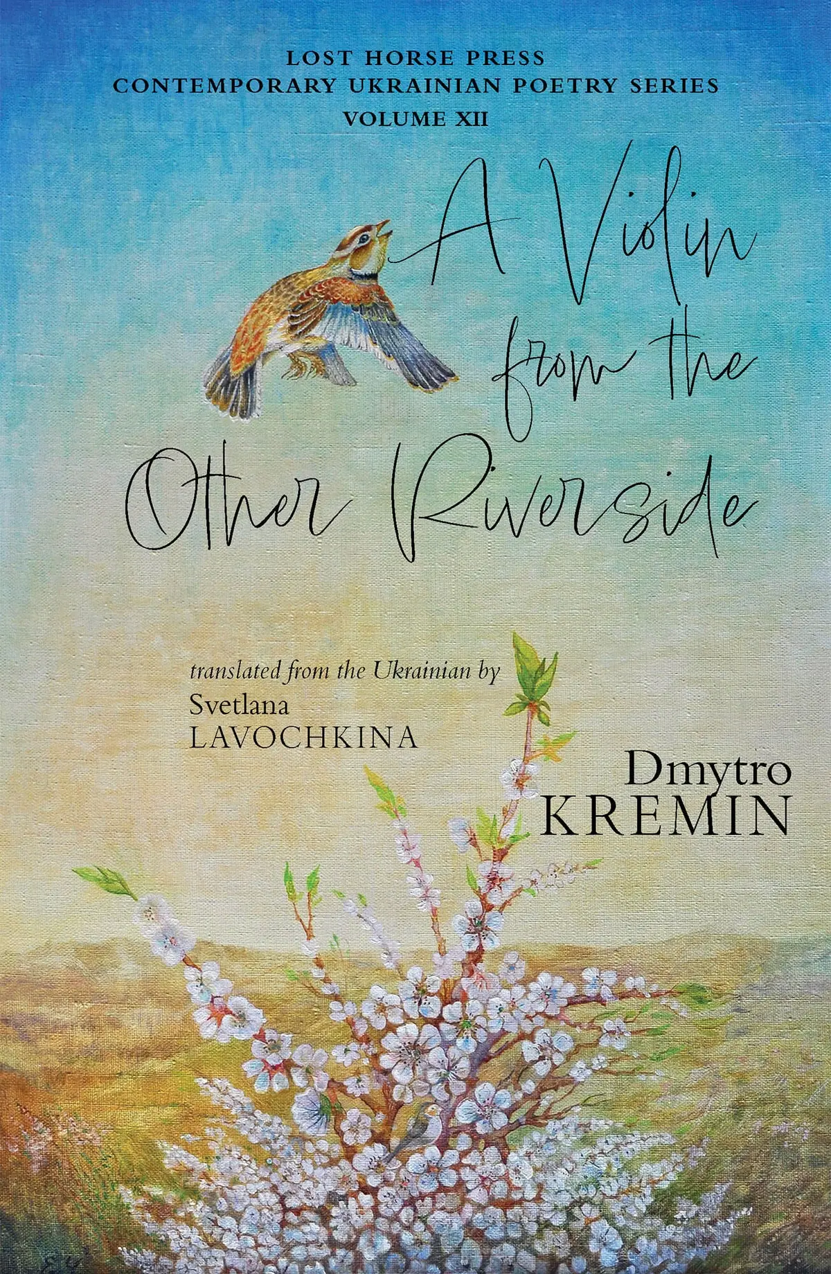 Kremin, Dmytro: A Violin From The Other Riverside 1