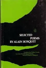 Bosquet, Alain: Selected Poems [Used Paperback] 1