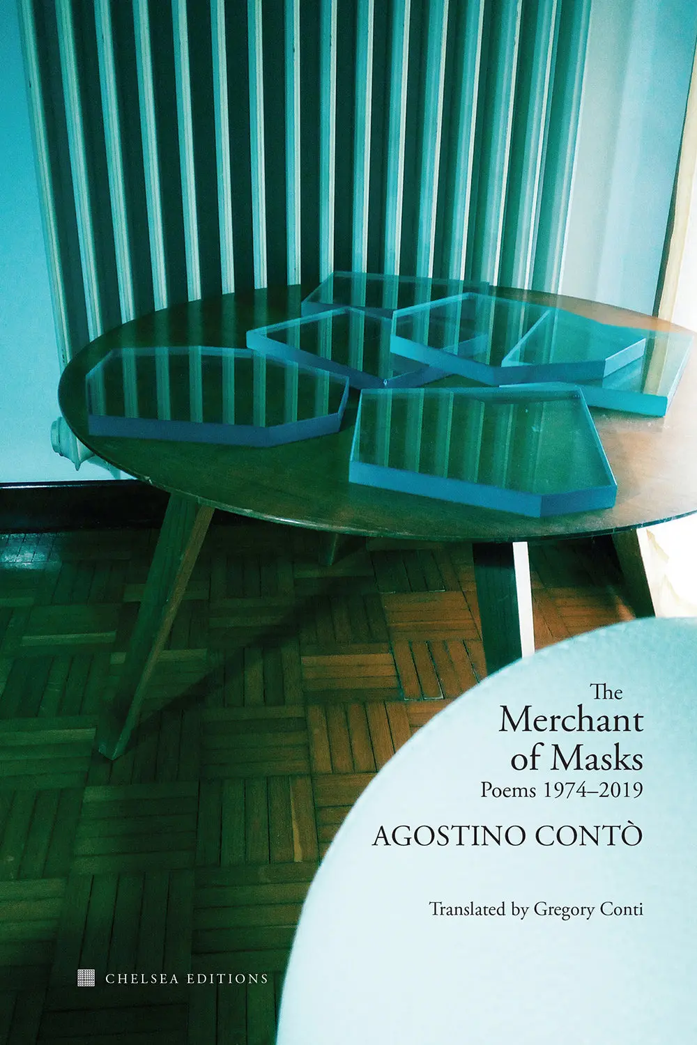 Contò, Agostino: The Merchant Of Masks: Poems 1974-2019 1