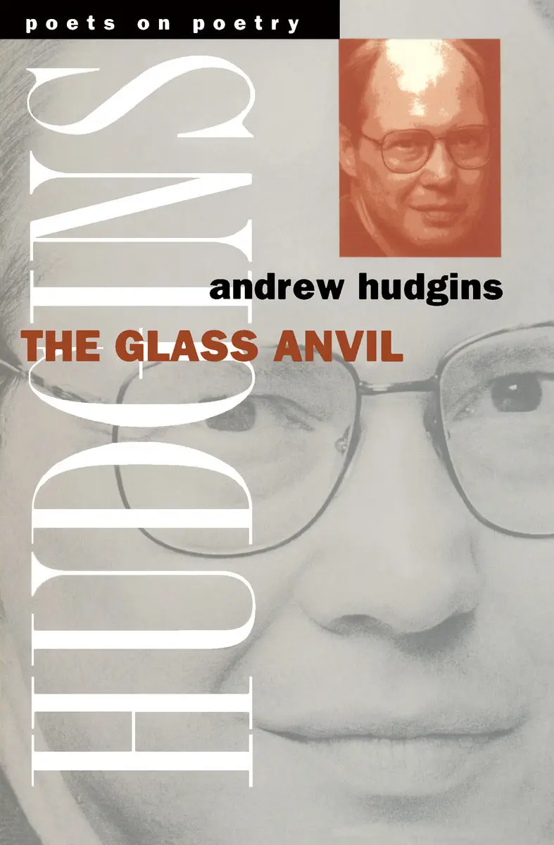Hudgins, Andrew: The Glass Anvil [Used Paperback] 1