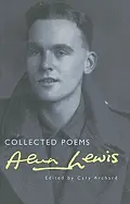 Lewis, Alun: Collected Poems [Used Paperback] 1
