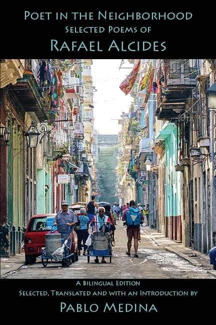 Alcides, Rafael / Medina, Pablo: Poet In The Neighborhood 1
