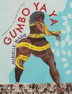 Marie, Aurielle: Gumbo Ya Ya 1
