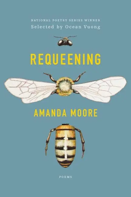 Moore, Amanda: Requeening 1