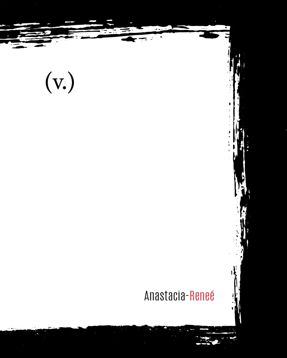 Anastacia-Reneé: (V.) [Second Edition] 1