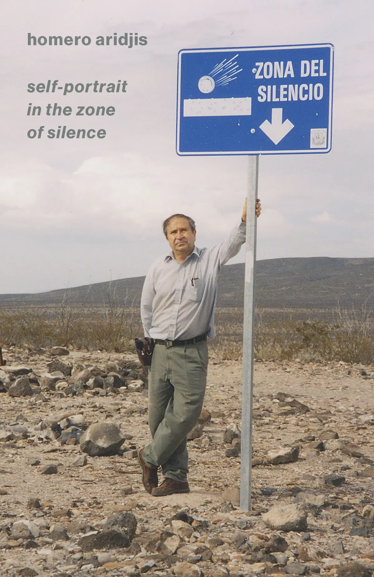 Aridjis, Homero: Self-Portrait In The Zone Of Silence 1