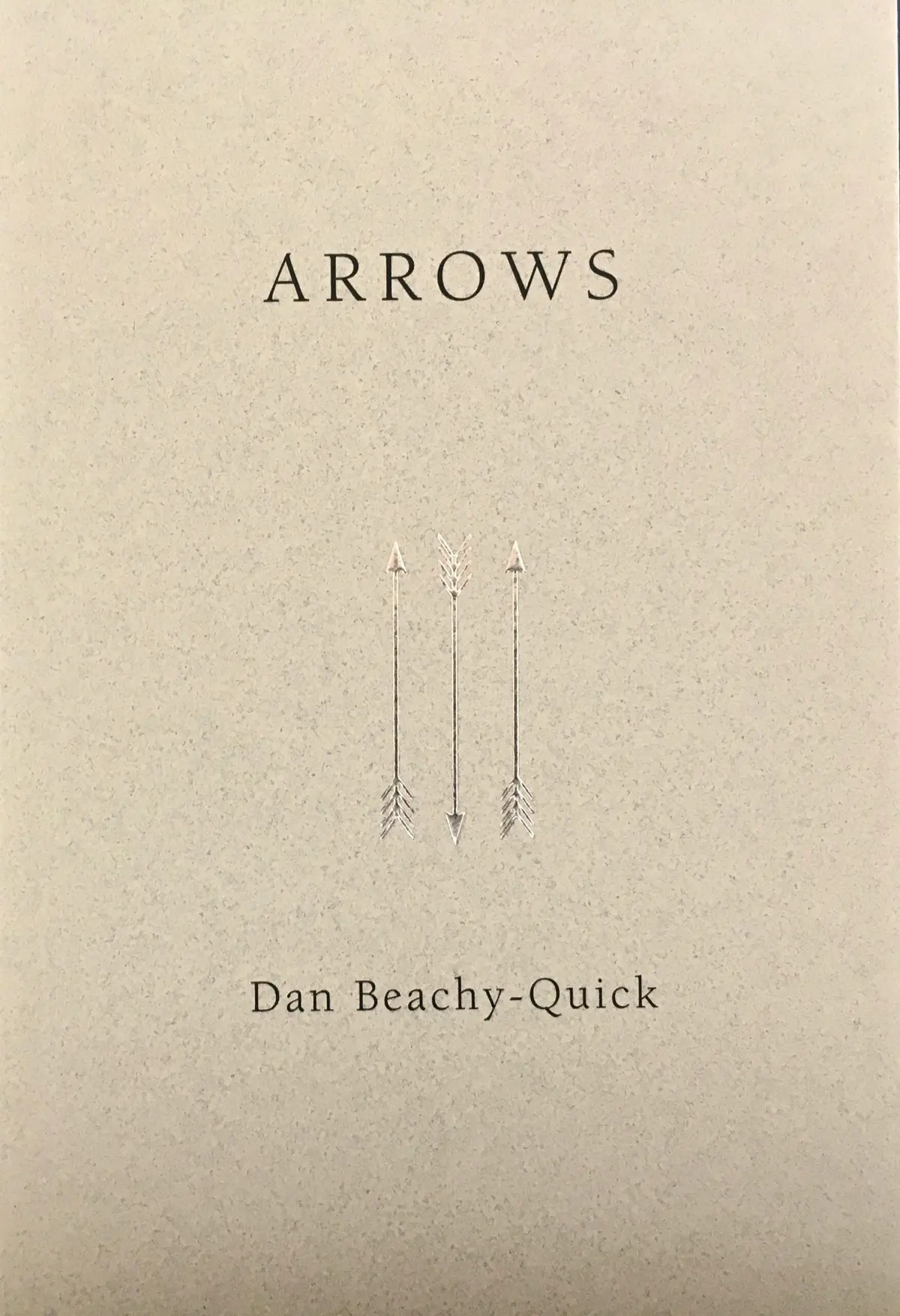 Beachy-Quick, Dan: Arrows 1