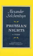 Solzhenitsyn, Alexander: Prussian Nights [Used Paperback] 1
