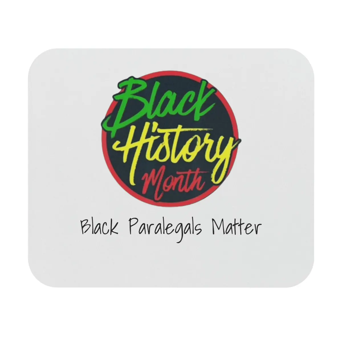Black Paralegals Matter Mouse Pad 1