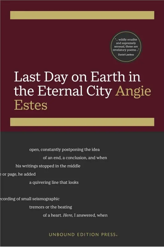 Estes, Angie: Last Day On Earth In The Eternal City 1