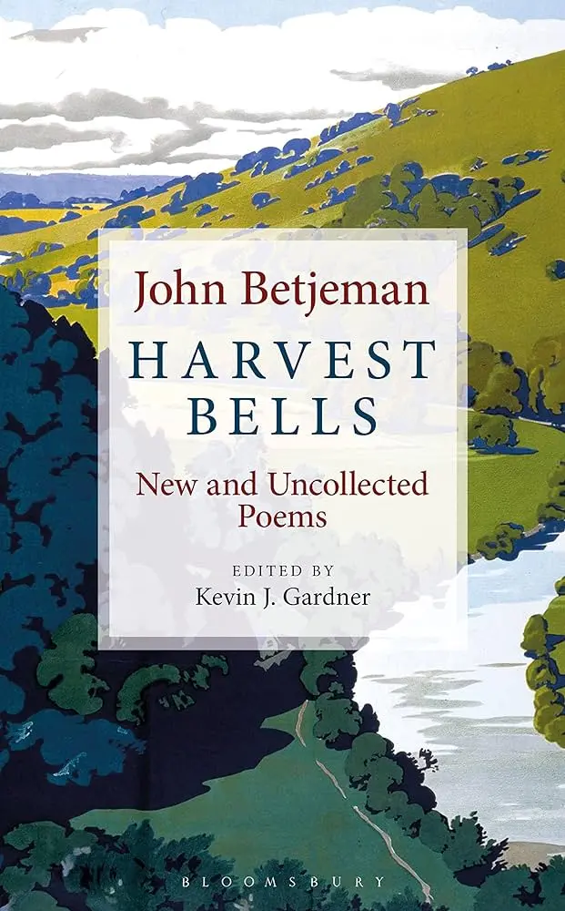 Betjeman, John: Harvest Bells: New And Uncollected Poems (Hc) 1