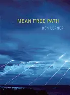 Lerner, Ben: Mean Free Path 1