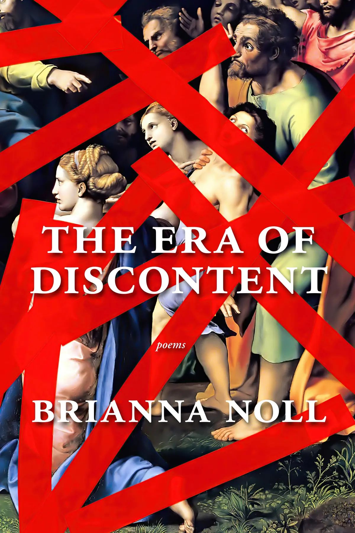 Noll, Brianna: The Era Of Discontent 1