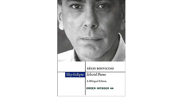 Bonvicino, Régis: Sky-Eclipse, Selected Poems, A Bilingual Edition [Used Paperback] 1