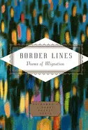 Waters, Michael & Mihaela Moscaliuc (Eds.): Border Lines: Poems Of Migration 1