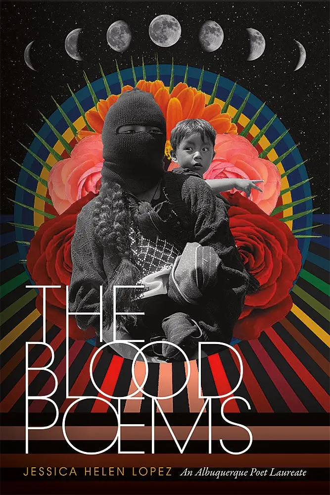 Lopez, Jessica Helen: The Blood Poems 1