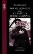 Pasternak, Boris: Poems 1955-1959 & An Essay In Autobiography [Used Paperback] 1