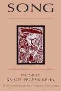 Kelly, Brigit Pegeen: Song 1