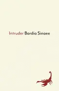 Sinaee, Bardia: Intruder 1