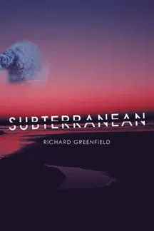 Greenfield, Richard: Subterranean 1
