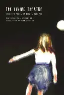 Tarozzi, Bianca: The Living Theatre: Selected Poems 1