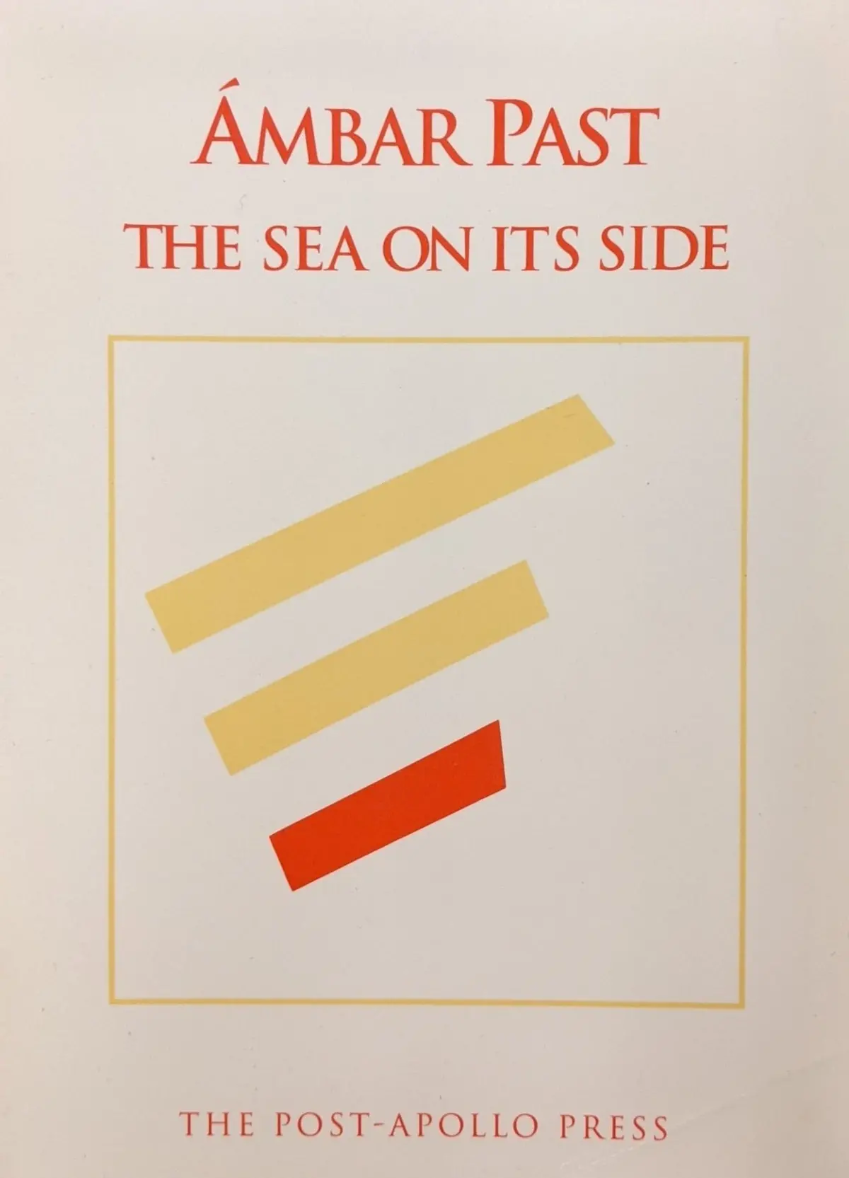 Past, Ámbar: The Sea On Its Side [Used Paperback] 1
