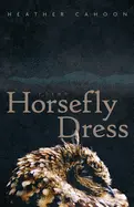 Cahoon, Heather: Horsefly Dress 1