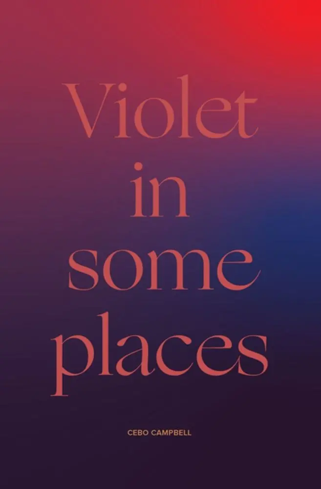 Campbell, Cebo: Violet In Some Places 1