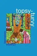 Bernstein, Charles: Topsy-Turvy 1