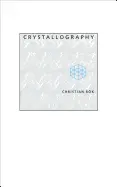 Bök, Christian: Crystallography 1