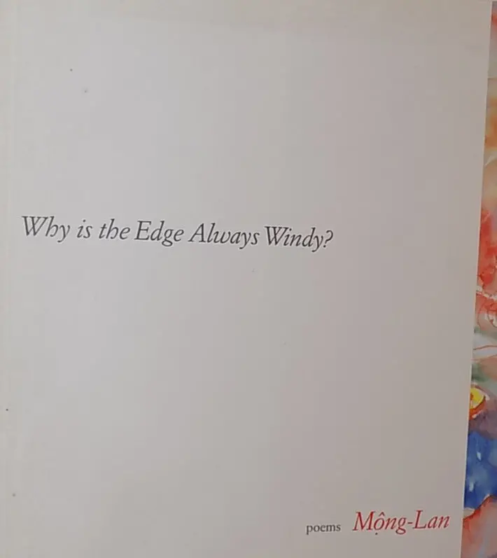 Mộng-Lan: Why Is The Edge Always Windy? [Used Paperback] 1