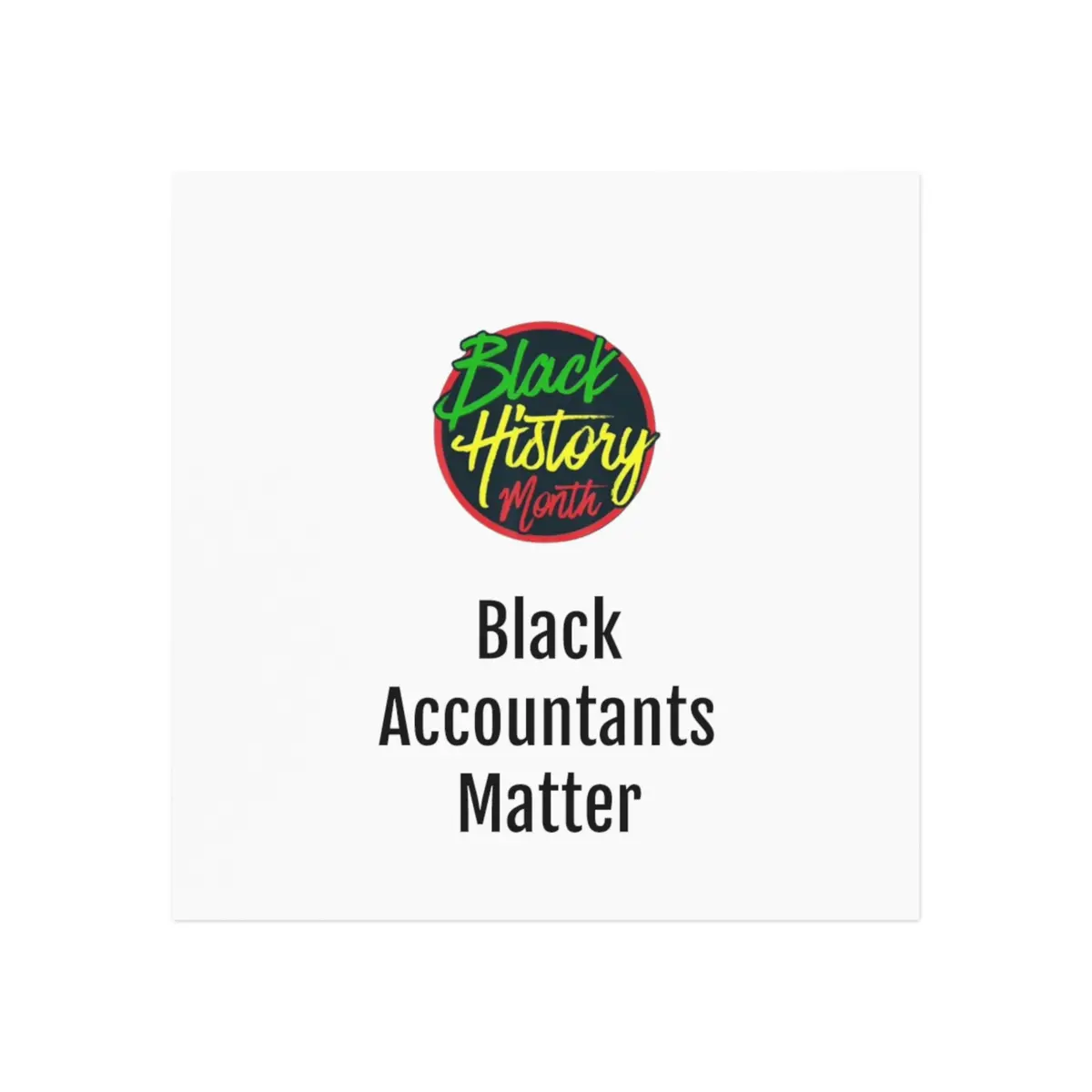 Black Accountants Matter Square Magnet 1