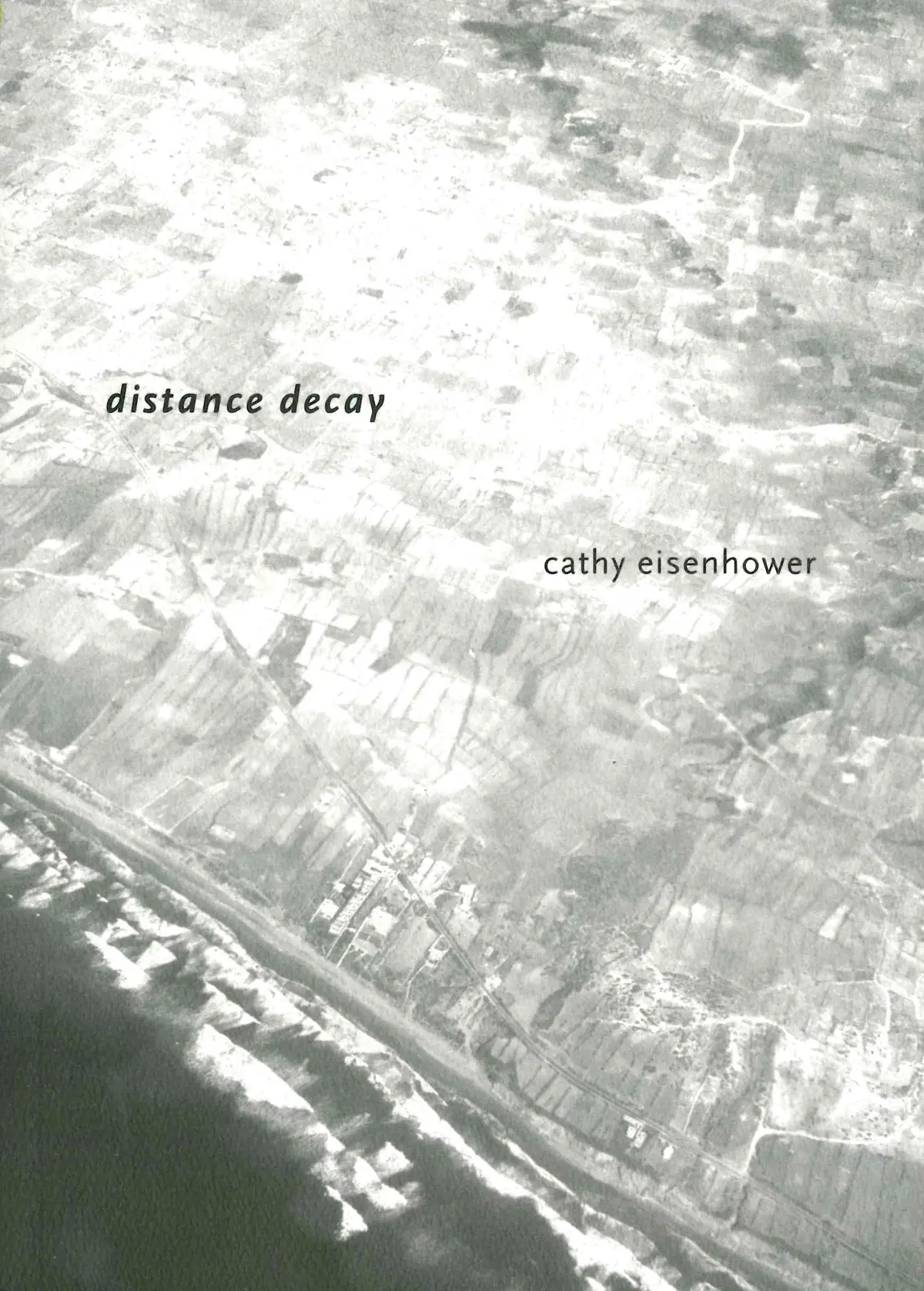 Eisenhower, Cathy: Distance Decay [Used Paperback] 1