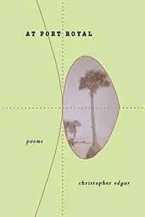 Edgar, Christopher: At Port Royal [Used Paperback] 1