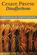 Pavese, Cesare: Disaffections: Complete Poems 1930-1950 1