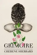 Sherrard, Cherene: Grimoire 1