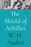 Auden, W. H.: The Shield Of Achilles (Hb) 1