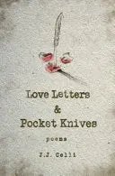 Celli, J.J.: Love Letters And Pocket Knives 1