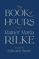 Rilke, Rainer Maria: The Book Of Hours 1