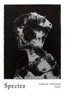 Toliver, Ashley: Spectra 1