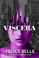 Felice, Belle: Viscera 1