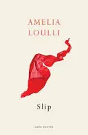 Loulli, Amelia: Slip 1