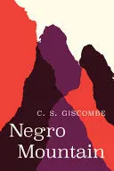 Giscombe, C. S.: Negro Mountain 1