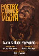 Santiago Papasquiaro, Mario: Poetry Comes Out Of My Mouth 1