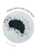 Signed Copy Of Vyas, Rushi: When I Reach For Your Pulse 1