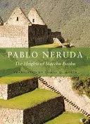 Neruda, Pablo: The Heights Of Macchu Picchu 1