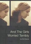 Devota, Dot: And The Girls Worried Terribly 1