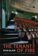 Black, Ryan: The Tenant Of Fire: Poems 1