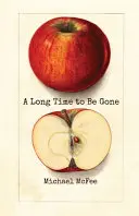 Mcfee, Michael: A Long Time To Be Gone 1