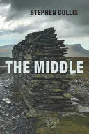 Collis, Stephen: The Middle 1